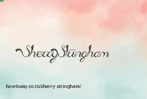 Sherry Stringham