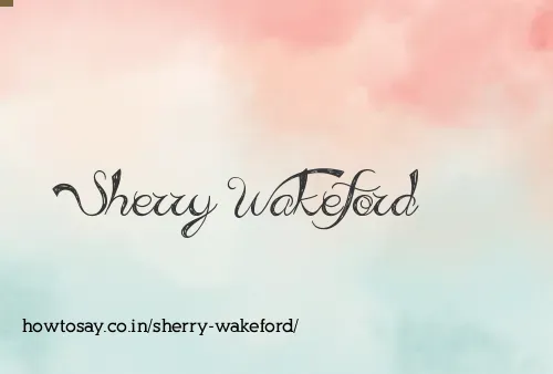 Sherry Wakeford
