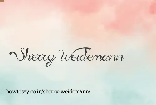 Sherry Weidemann