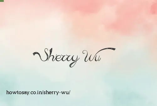 Sherry Wu