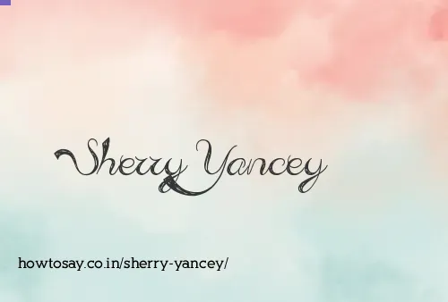 Sherry Yancey