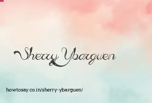Sherry Ybarguen