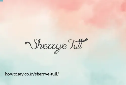 Sherrye Tull