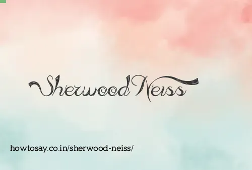 Sherwood Neiss