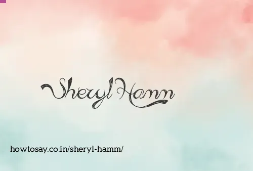 Sheryl Hamm