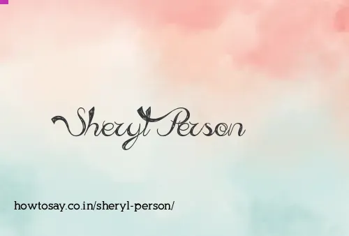 Sheryl Person