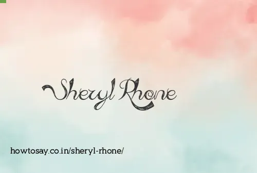 Sheryl Rhone