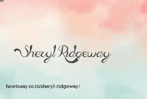 Sheryl Ridgeway