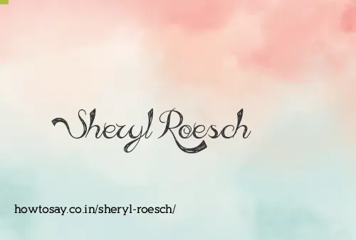 Sheryl Roesch