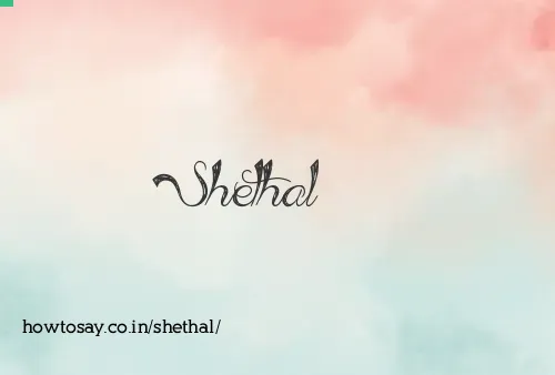 Shethal