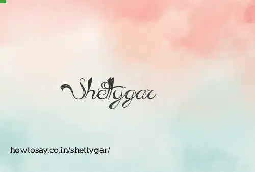 Shettygar