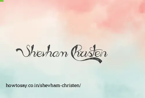 Shevham Christen