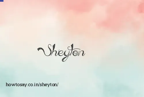 Sheyton