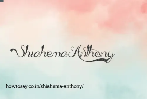 Shiahema Anthony