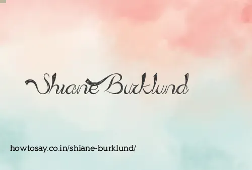 Shiane Burklund