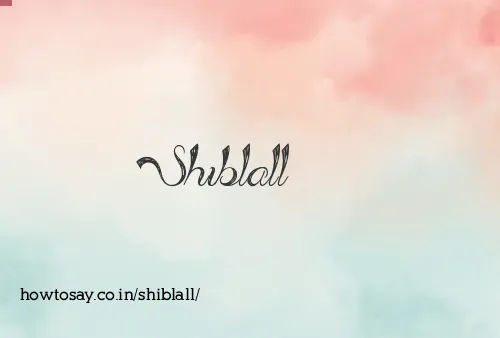 Shiblall