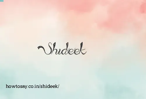 Shideek