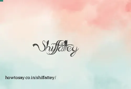 Shiffattey