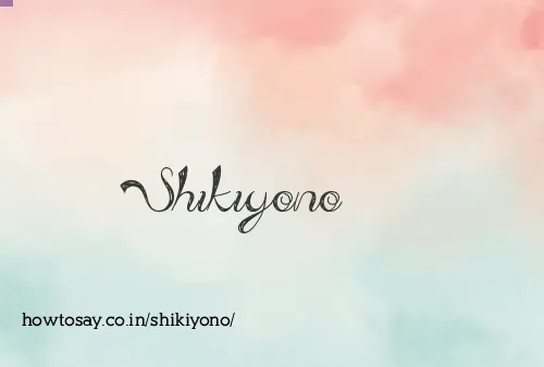 Shikiyono