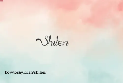 Shilen