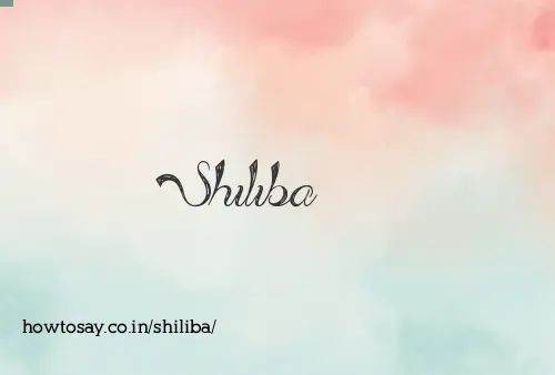 Shiliba