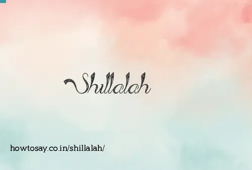 Shillalah