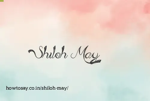 Shiloh May