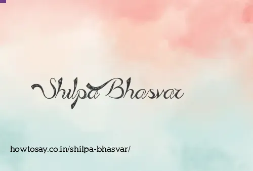Shilpa Bhasvar
