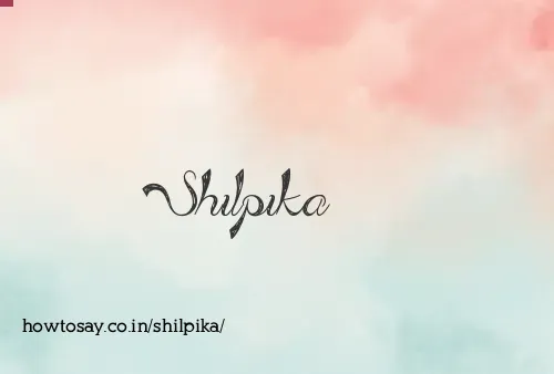 Shilpika