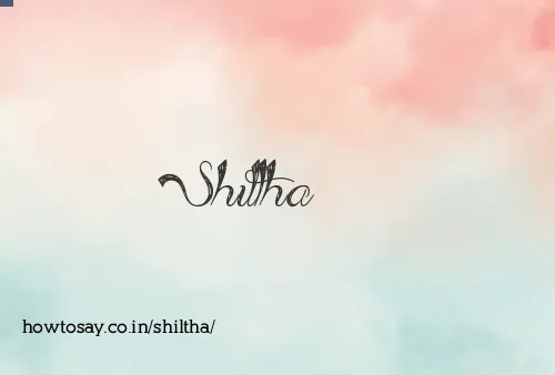 Shiltha
