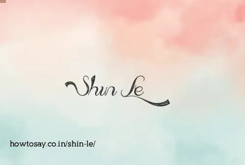 Shin Le