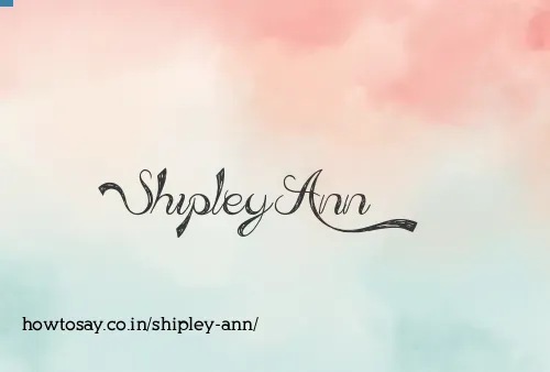 Shipley Ann