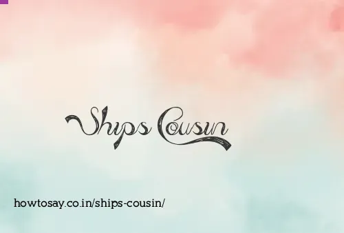 Ships Cousin