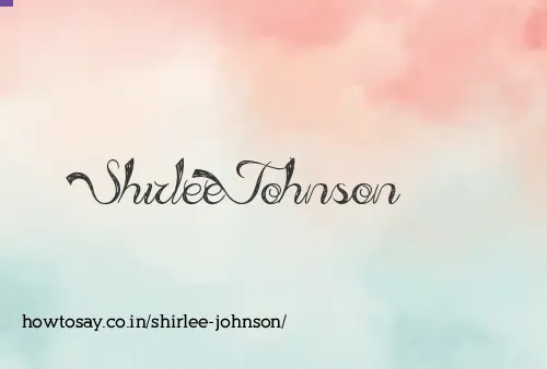 Shirlee Johnson