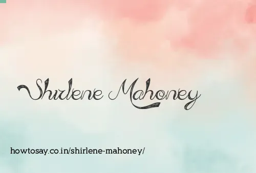 Shirlene Mahoney