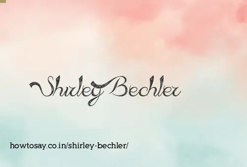 Shirley Bechler