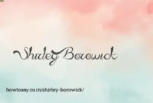 Shirley Borowick