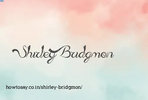 Shirley Bridgmon