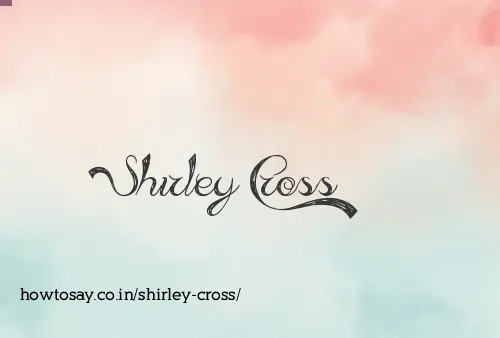 Shirley Cross