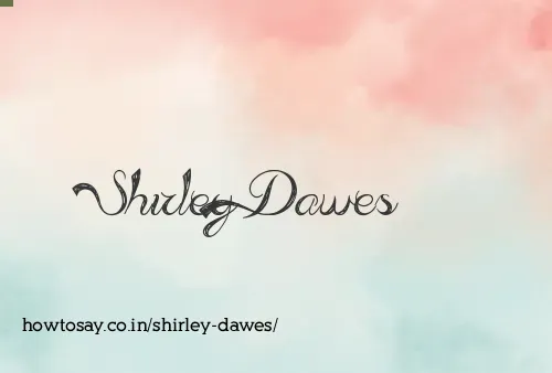Shirley Dawes