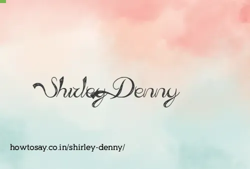 Shirley Denny