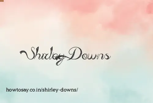 Shirley Downs