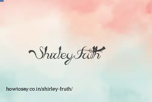 Shirley Fruth