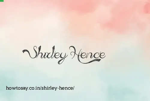 Shirley Hence