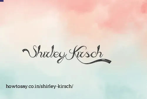 Shirley Kirsch
