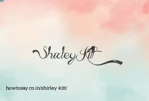 Shirley Kitt