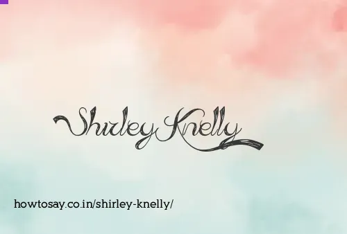 Shirley Knelly