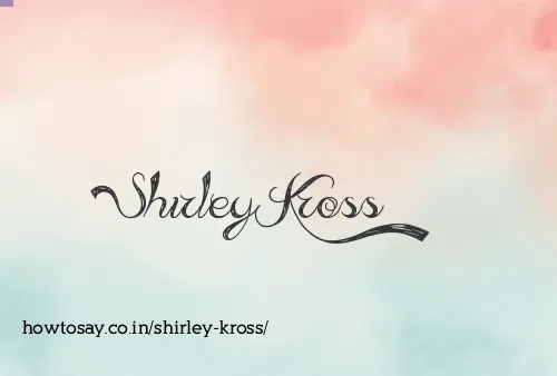 Shirley Kross