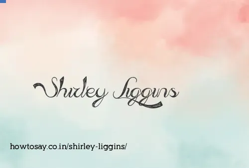 Shirley Liggins