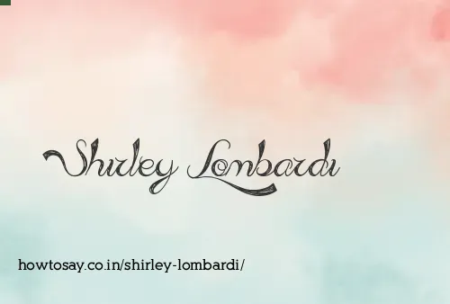 Shirley Lombardi